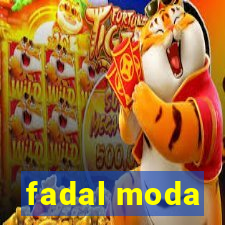 fadal moda